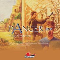 Danger, Part 4: Tikals Erwachen - Andreas Masuth