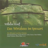 Das Wirtshaus im Spessart - Wilhelm Hauff, Kurt Vethake
