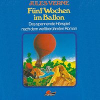 Jules Verne, Fünf Wochen im Ballon - Jules Verne
