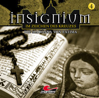 Insignium - Im Zeichen des Kreuzes, Folge 4: Die Madonna von Fátima - Ascan von Bargen