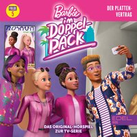 Barbie im Doppelpack: Der Plattenvertrag - Angela Strunck