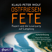 Ostfriesenfete: Rupert und die Loserparty auf Langeoog. Ein Kurzkrimi - Klaus-Peter Wolf