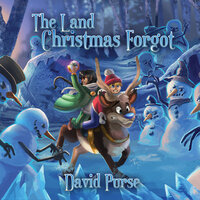The Land Christmas Forgot - David Purse