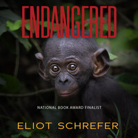 Endangered - Eliot Schrefer