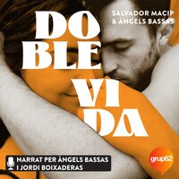 Doble vida - Salvador Macip, Àngels Bassas