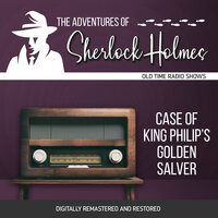 The Adventures of Sherlock Holmes: Case of King Philip's Golden Salver - Dennis Green, Anthony Boucher