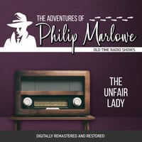 The Adventures of Philip Marlowe: The Unfair Lady - Gene Levitt, Robert Mitchell, Raymond Chandler