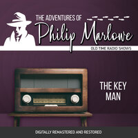 The Adventures of Philip Marlowe: The Key Man - Gene Levitt, Robert Mitchell, Raymond Chandler