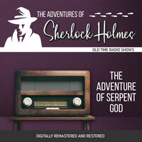 The Adventures of Sherlock Holmes: The Adventure of Serpent God - Dennis Green, Anthony Boucher