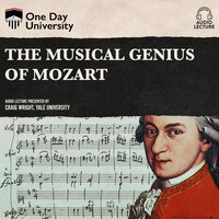 The Musical Genius of Mozart - Craig Wright