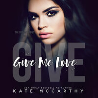 Give Me Love - Kate McCarthy