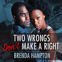Two Wrongs Don't Make a Right - Brenda M. Hampton