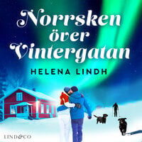 Norrsken över Vintergatan - Helena Lindh