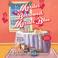 Murder Borrowed, Murder Blue - Stephanie Blackmoore