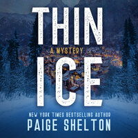 Thin Ice: A Mystery - Paige Shelton