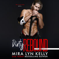Dirty Rebound - Mira Lyn Kelly