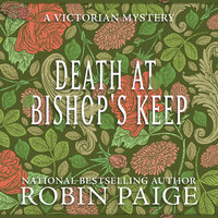 Death at Bishop's Keep - Robin Paige