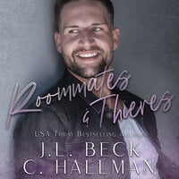 Roommates & Thieves - C. Hallman, J. L. Beck