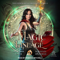 Magic Lineage - Michael Anderle, Martha Carr