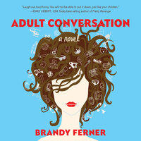 Adult Conversation - Brandy Ferner