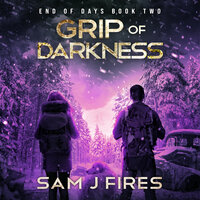 Grip of Darkness - Sam J. Fires