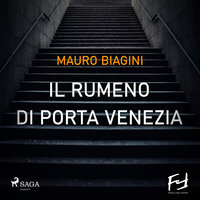 Il rumeno di Porta Venezia - Mauro Biagini