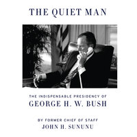 The Quiet Man - John H. Sununu