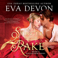 The Spinster and the Rake - Eva Devon
