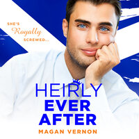 Heirly Ever After - Magan Vernon