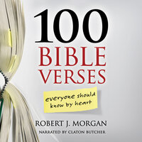100 Bible Verses Everyone Should Know By Heart - Robert J. Morgan