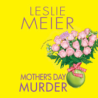 Mother's Day Murder - Leslie Meier