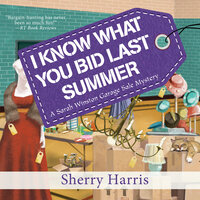 I Know What You Bid Last Summer - Sherry Harris