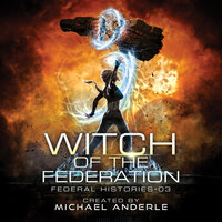 Witch of the Federation III - Michael Anderle