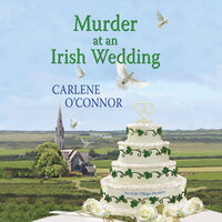 Murder at an Irish Wedding - Carlene O'Connor