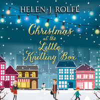 Christmas at The Little Knitting Box - Helen J. Rolfe