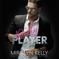 Dirty Player - Mira Lyn Kelly