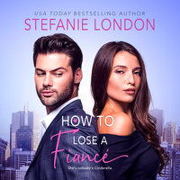 How To Lose a Fiancé - Stefanie London