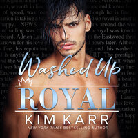 Washed Up Royal - Kim Karr