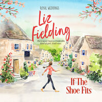 If the Shoe Fits - Liz Fielding