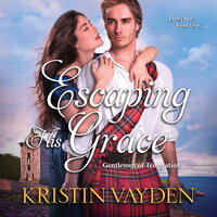 Escaping His Grace - Kristin Vayden