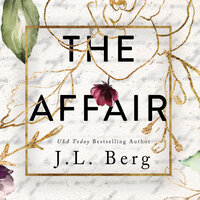 The Affair - J. L. Berg