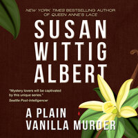 A Plain Vanilla Murder - Susan Wittig Albert