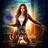 The Magic Compass - Michael Anderle, Martha Carr
