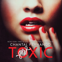 Toxic Girl - Chantal Fernando