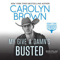 My Give a Damn's Busted - Carolyn Brown