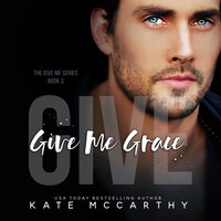 Give Me Grace - Kate McCarthy