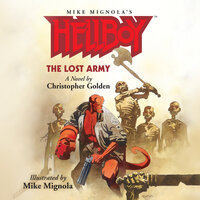 Hellboy: The Lost Army - Christopher Golden