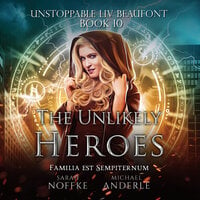 The Unlikely Heroes - Michael Anderle, Sarah Noffke