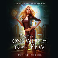 One Witch Too Few - Michael Anderle, Martha Carr, Judith Berens