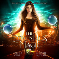 The Elemental's Magic - Michael Anderle, Martha Carr